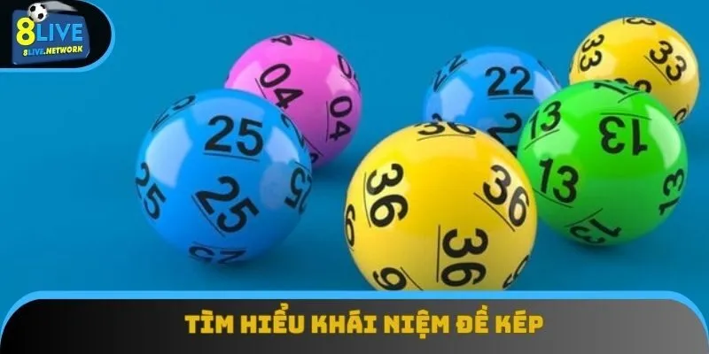 Những thông tin cần nắm về đề kép
